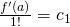 \frac{f^\prime(a)}{1!} = c_1