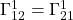 \Gamma^1_{12}=\Gamma^1_{21}