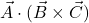 \[\vec{A}\cdot(\vec{B}\times\vec{C})\]