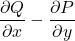 \displaystyle \frac{\partial Q}{\partial x} -\displaystyle\frac{\partial P}{\partial y}