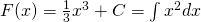 F(x)=\frac{1}{3}x^3+C=\int x^2 dx