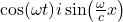 \cos(\omega t)i\sin (\frac{\omega }{c}x)