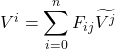 V^i=\displaystyle \sum_{i=0}^n F_{ij}\widetilde{V^j}