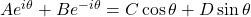 Ae^{i\theta}+Be^{-i\theta} = C\cos \theta + D\sin \theta