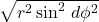 \sqrt{r^2\sin^2\, d\phi^2}