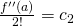 \frac{f^{\prime\prime}(a)}{2!} = c_2