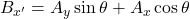 B_{x^{\prime}}=A_y\sin\theta+A_x\cos\theta